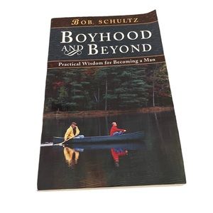 Boyhood and Beyond by Bob Schultz Gently Used